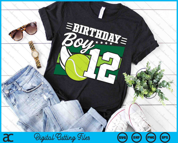Birthday Boy 12 Years Old Tennis Lover Birthday SVG PNG Digital Cutting Files