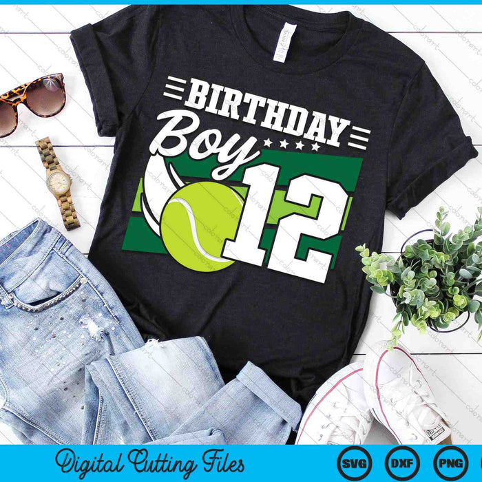 Birthday Boy 12 Years Old Tennis Lover Birthday SVG PNG Digital Cutting Files