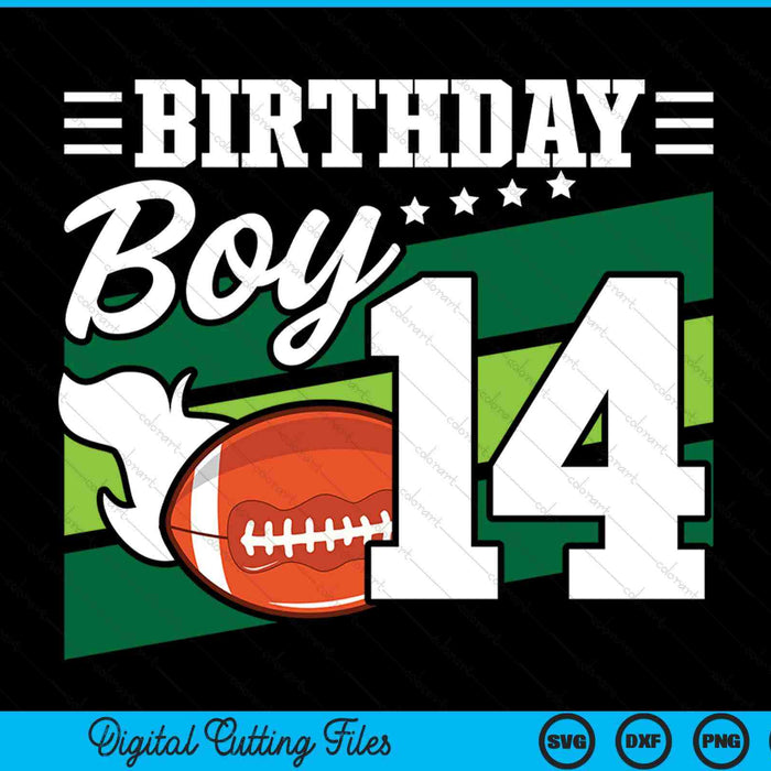 Birthday Boy 14 Years Old American Football Lover Birthday SVG PNG Digital Cutting Files