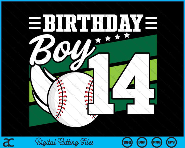 Birthday Boy 14 Years Old Baseball Lover Birthday SVG PNG Digital Cutting Files