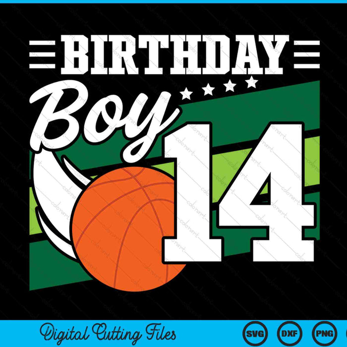 Birthday boy 14 years old basketball lover SVG PNG cut file for Cricut