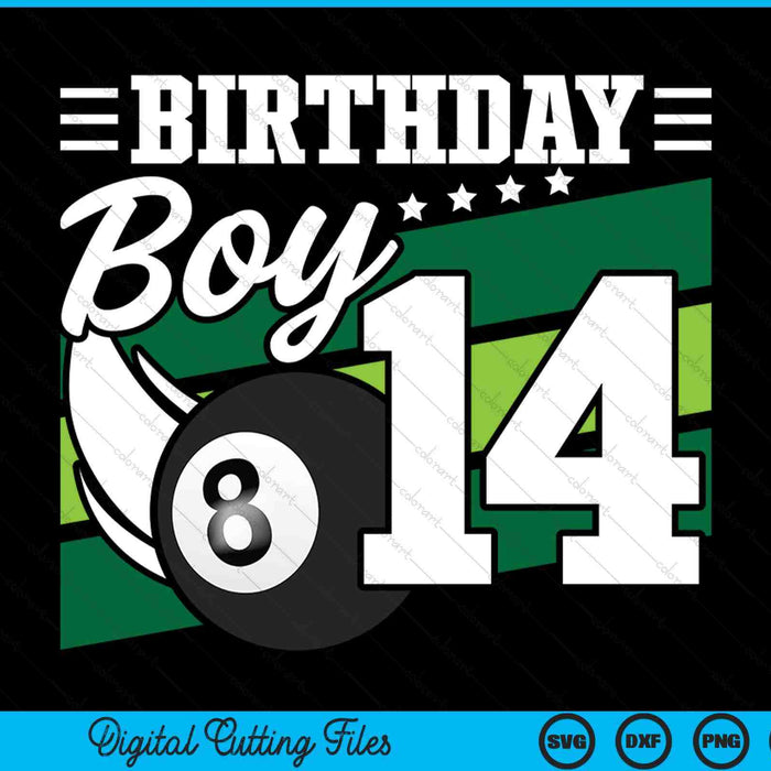 Birthday boy 14 years old pool lover SVG cut file