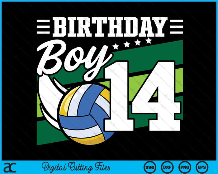 Birthday Boy 14 Years Old Volleyball Lover Birthday SVG PNG Digital Cutting Files