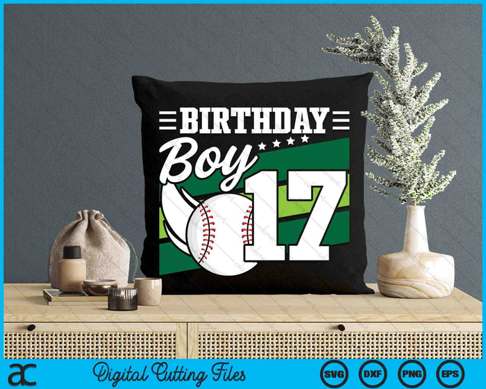 Birthday Boy 17 Years Old Baseball Lover Birthday SVG PNG Digital Cutting Files