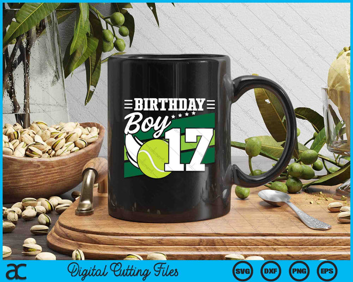 Birthday Boy 17 Years Old Tennis Lover Birthday SVG PNG Digital Cutting Files