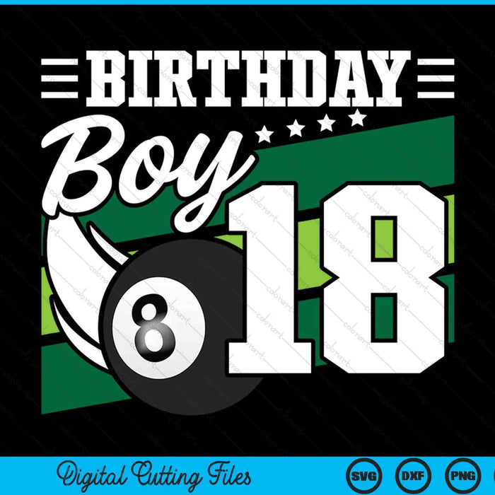 Birthday boy 18 years old pool lover SVG cut file