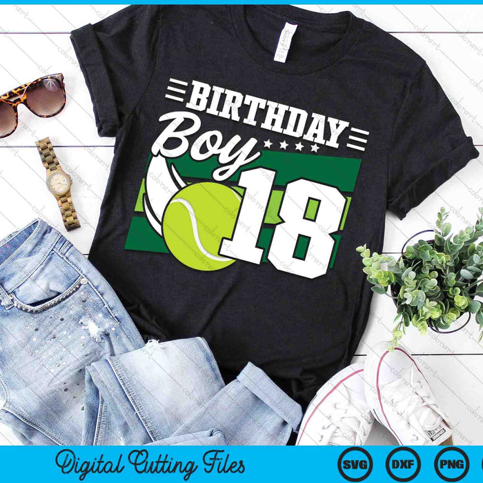 Birthday Boy 18 Years Old Tennis Lover Birthday SVG PNG Digital Cutting Files