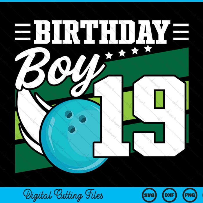 Birthday Boy 19 Years Old Bowling Ball Lover Birthday SVG PNG Digital Cutting Files