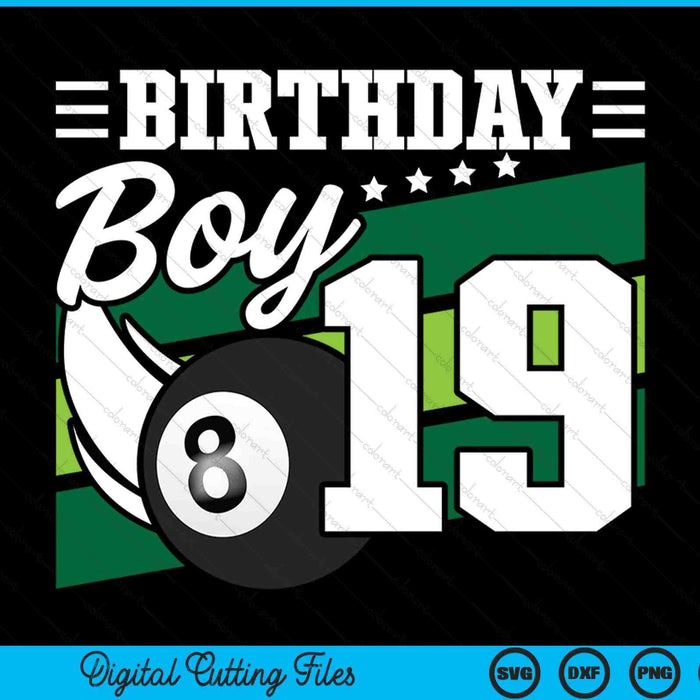 Birthday boy 19 years old pool lover SVG cut file