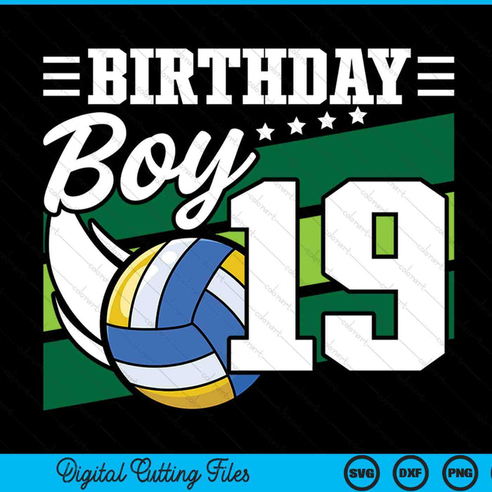 Birthday boy 19 years old volleyball lover SVG cut file