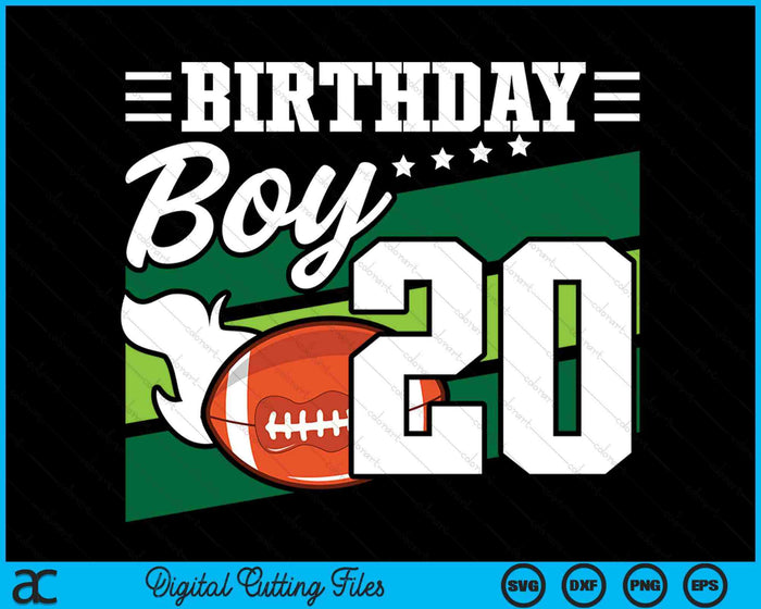 Birthday Boy 20 Years Old American Football Lover Birthday SVG PNG Digital Cutting Files