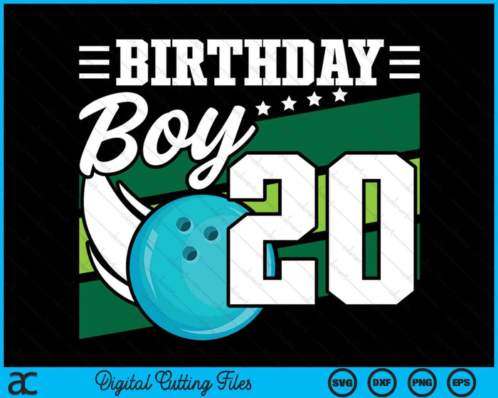 Birthday Boy 20 Years Old Bowling Ball Lover Birthday SVG PNG Digital Cutting Files