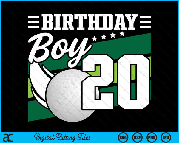 Birthday Boy 20 Years Old Golf Lover Birthday SVG PNG Digital Cutting Files