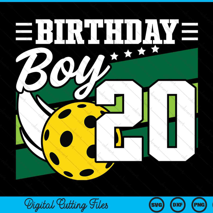 Birthday boy 20 years old pickleball lover SVG cut file