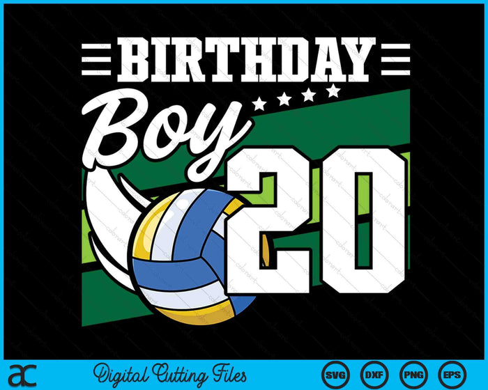 Birthday Boy 20 Years Old Volleyball Lover Birthday SVG PNG Digital Cutting Files