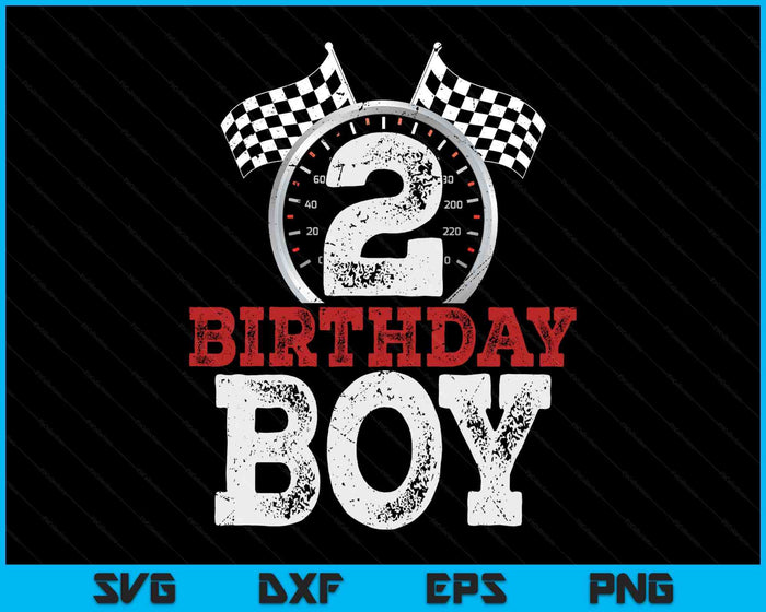 Birthday Boy 2 Second Race Car 2nd Birthday Racing Car Driver SVG PNG Digital Printable Files