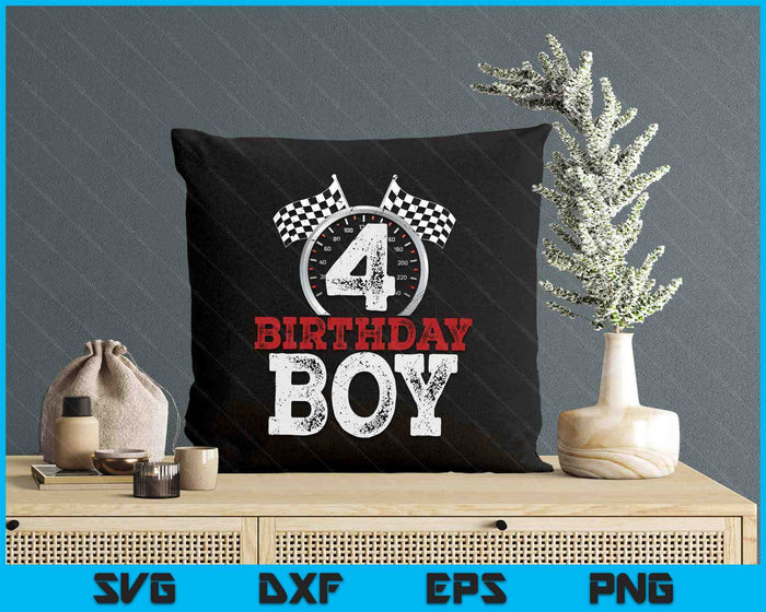 Birthday Boy 4 Fourth Race Car 4th Birthday Racing Car Driver SVG PNG Digital Printable Files