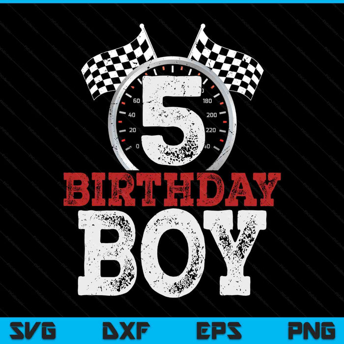 Birthday boy 5 fifth race car 5th racing car driver SVG cut file