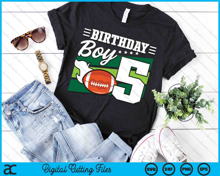 Birthday Boy 5 Years Old American Football Lover Birthday SVG PNG Digital Cutting Files