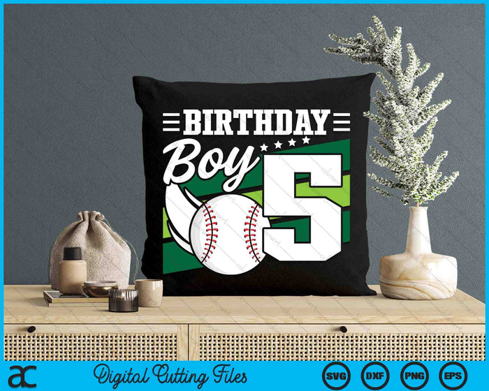 Birthday Boy 5 Years Old Baseball Lover Birthday SVG PNG Digital Cutting Files