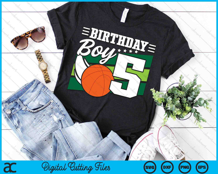 Birthday Boy 5 Years Old Basketball Lover Birthday SVG PNG Digital Cutting Files