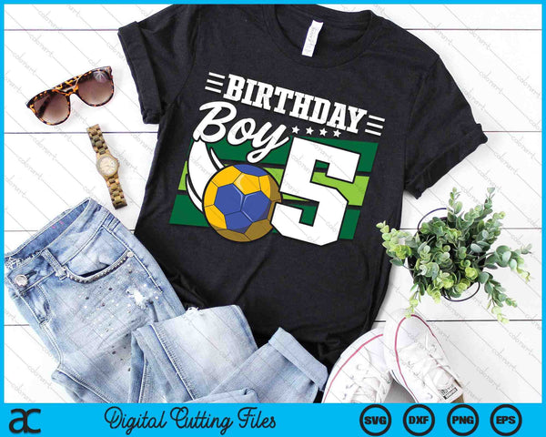 Birthday Boy 5 Years Old Handball Lover Birthday SVG PNG Digital Cutting Files