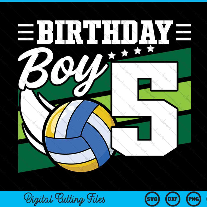 Birthday boy 5 years old volleyball lover SVG cut file