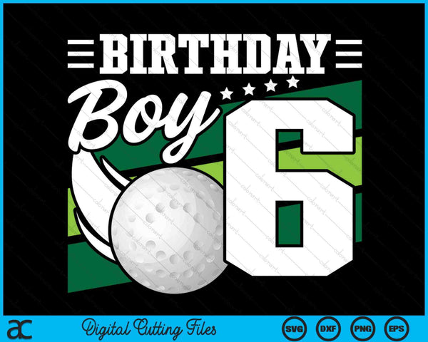 Birthday Boy 6 Years Old Hockey Lover Birthday SVG PNG Digital Cutting Files