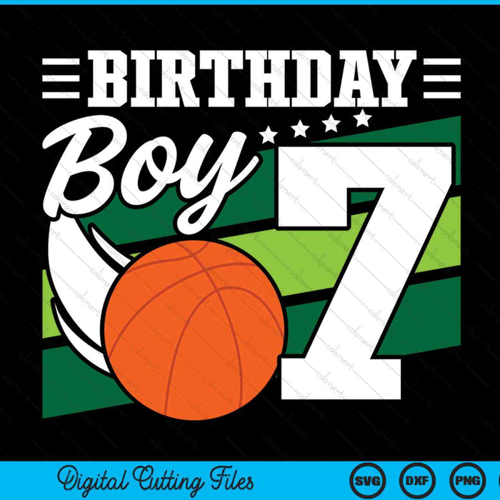 Birthday boy 7 years old basketball lover SVG cut file