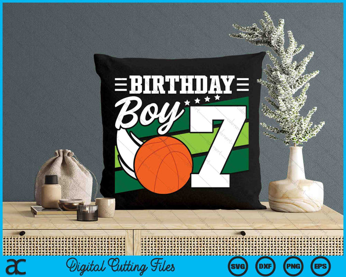 Birthday Boy 7 Years Old Basketball Lover Birthday SVG PNG Digital Cutting Files