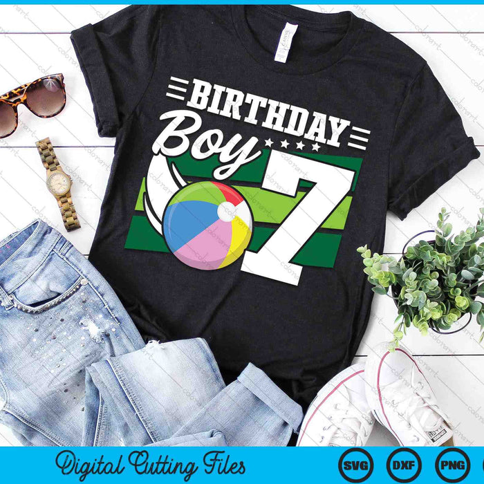 Birthday Boy 7 Years Old Beach Ball Lover Birthday SVG PNG Digital Cutting Files