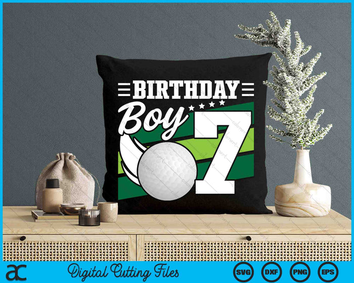 Birthday Boy 7 Years Old Golf Lover Birthday SVG PNG Digital Cutting Files