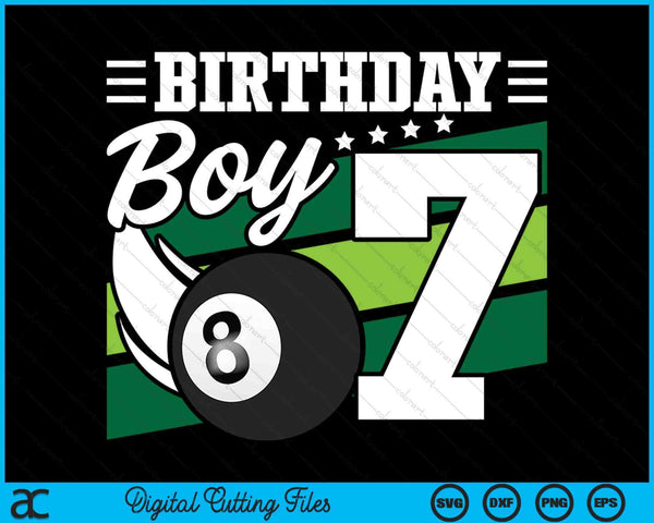 Birthday Boy 7 Years Old Pool Lover Birthday SVG PNG Digital Cutting Files