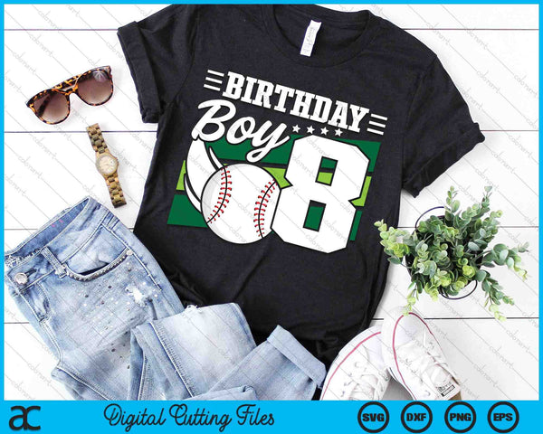 Birthday Boy 8 Years Old Baseball Lover Birthday SVG PNG Digital Cutting Files