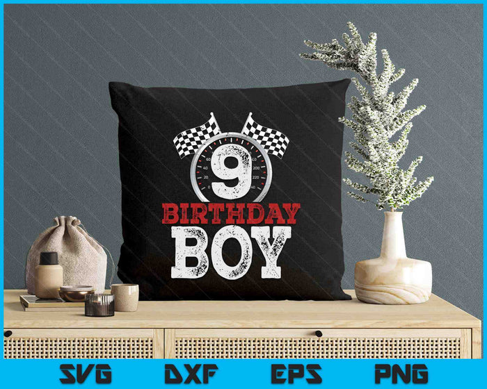 Birthday Boy 9 Nine Race Car 9th Birthday Racing Car Driver SVG PNG Digital Printable Files