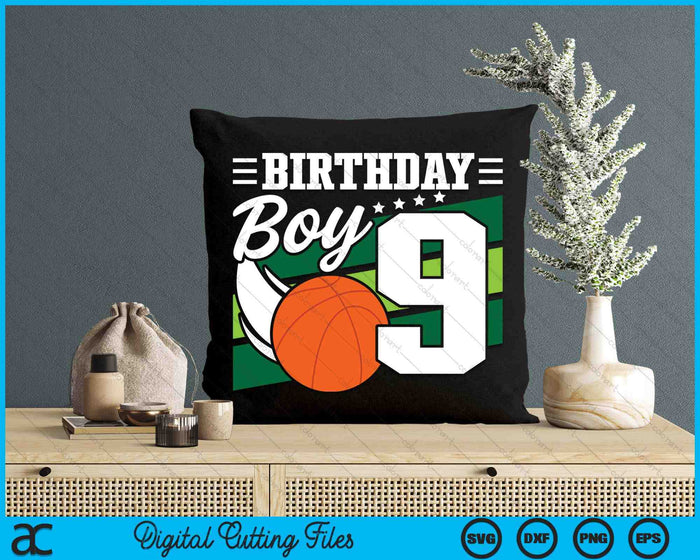 Birthday Boy 9 Years Old Basketball Lover Birthday SVG PNG Digital Cutting Files