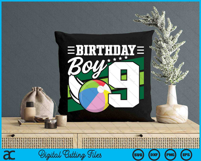 Birthday Boy 9 Years Old Beach Ball Lover Birthday SVG PNG Digital Cutting Files