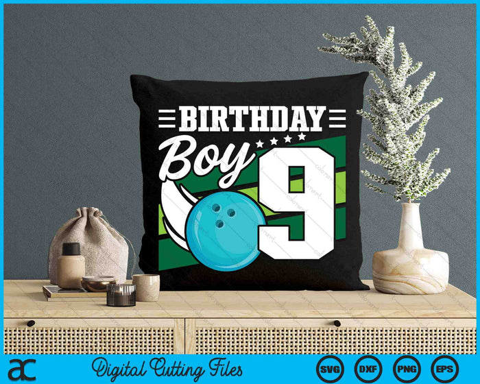 Birthday Boy 9 Years Old Bowling Ball Lover Birthday SVG PNG Digital Cutting Files