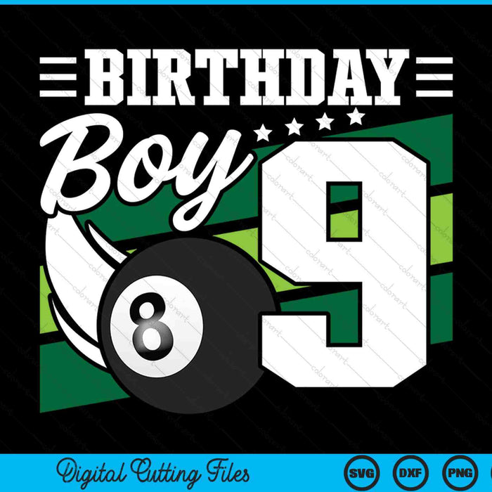 Birthday boy 9 years old pool lover SVG cut file