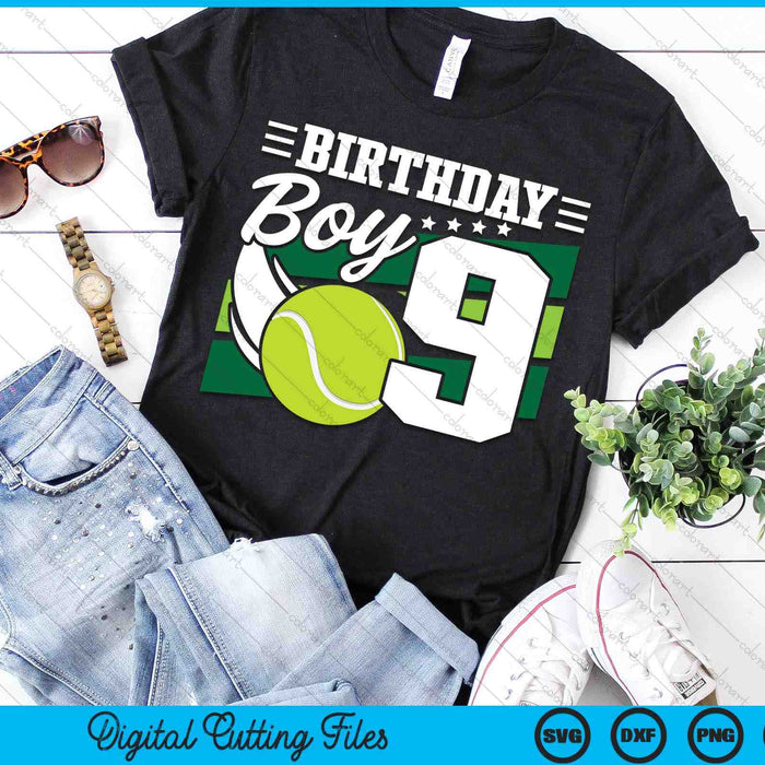 Birthday Boy 9 Years Old Tennis Lover Birthday SVG PNG Digital Cutting Files