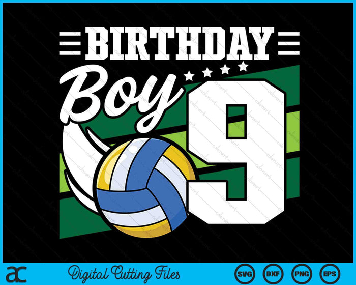 Birthday Boy 9 Years Old Volleyball Lover Birthday SVG PNG Digital Cutting Files