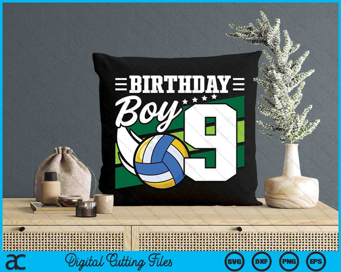 Birthday Boy 9 Years Old Volleyball Lover Birthday SVG PNG Digital Cutting Files