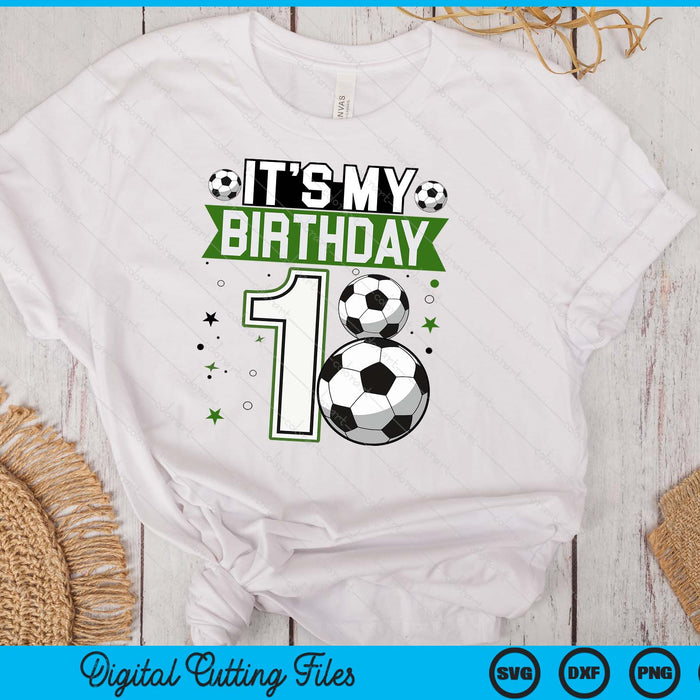 Birthday Boy Tees 1 Soccer Its My 1st Birthday Boys Soccer SVG PNG Digital Printable Files