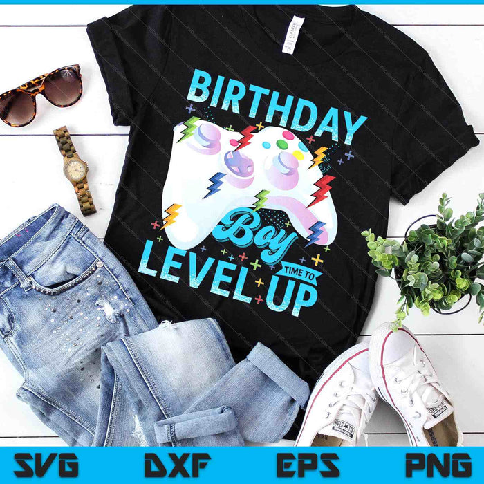 Birthday Boy Time To Level Up Video Game Birthday Gamer SVG PNG Digital Printable Files