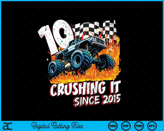 Birthday Monster Truck 10 year Old Boys 10th Party Born 2015 SVG PNG Digital Printable Files