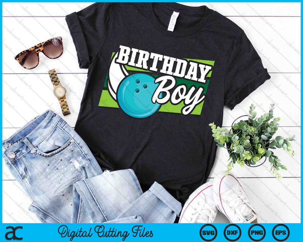 Birthday Party Birthday Boy Bowling Birthday SVG PNG Digital Cutting Files