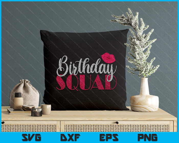 Birthday Squad Party Silver Bday Pink Lips SVG PNG Digital Printable Files