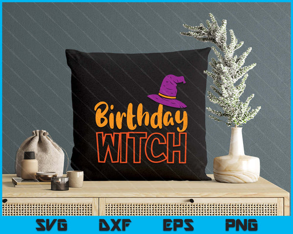 Birthday Witch Funny Happy Halloween Bday Party SVG PNG Digital Printable Files