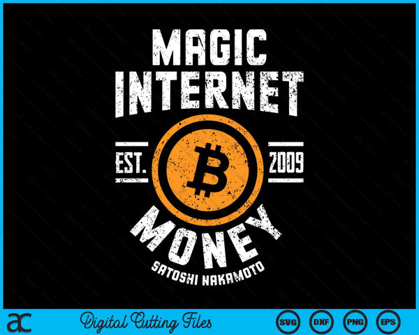 Bitcoin magic internet money BTC crypto currency blockchain SVG PNG cut file for Cricut