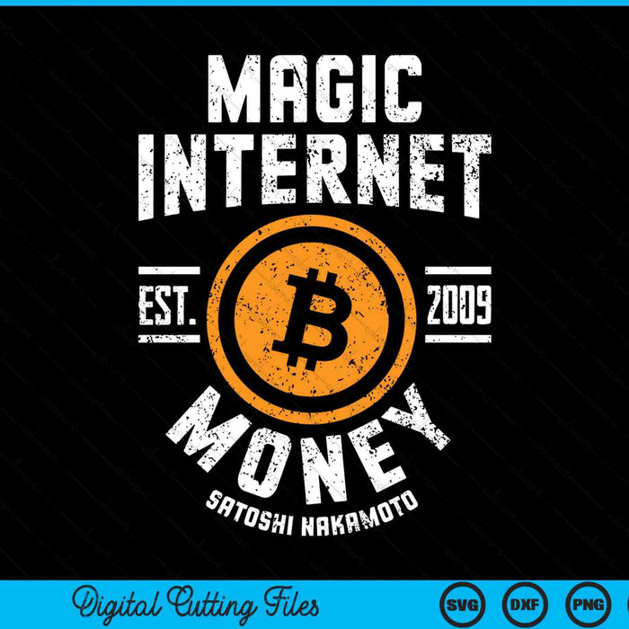 Bitcoin magic internet money BTC crypto currency blockchain SVG PNG cut file for Cricut